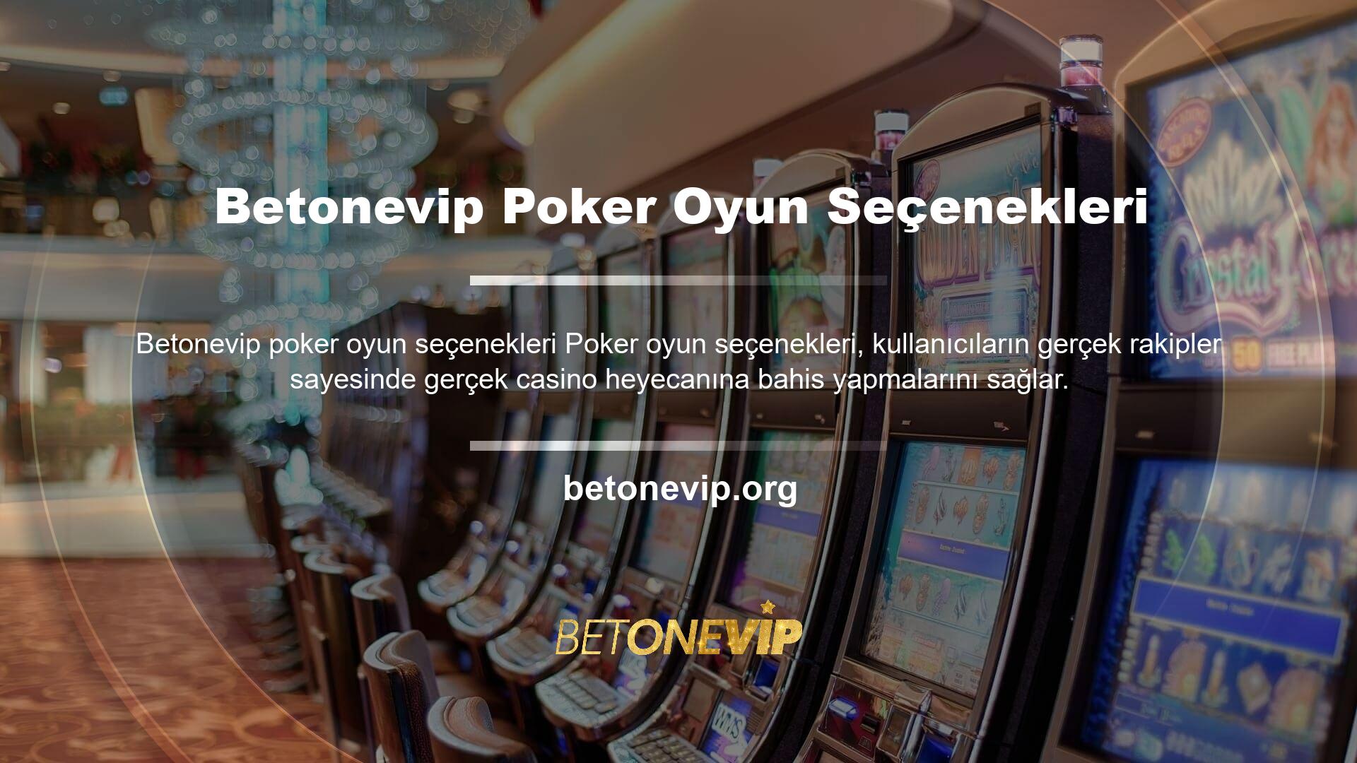 Poker programı, Betonevip poker oyunlarının güvenilir olup olmadığını ve kullanıcıların oyunlara katıldıklarında ne düşündüklerini dikkate alır